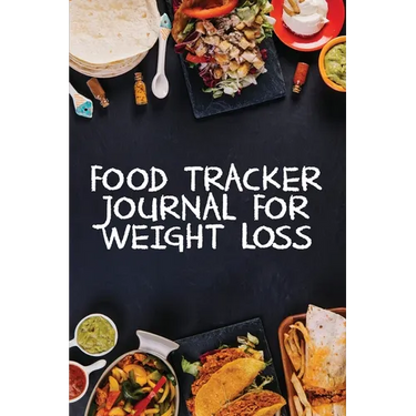 Food Tracker Journal for Weight Loss: A 90 Day Meal Planner to Help You Lose Weight Be Stronger Than Your Excuse! Follow Your Diet and Track What You