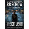 The Sight Unseen: A Sadie Gray FBI Mystery Series