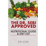 The Dr. Sebi Approved Nutritional Guide & Diet List