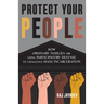 Protect Your People: How Ordinary Families Are Using Participatory Defense to Challenge Mass Incarceration