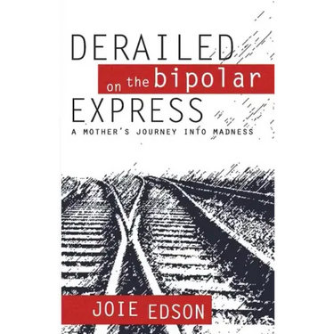 Derailed on the Bipolar Express