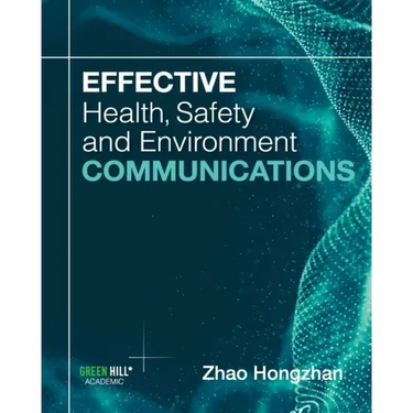Effective Health, Safety and Environment Communications