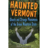 Haunted Vermont