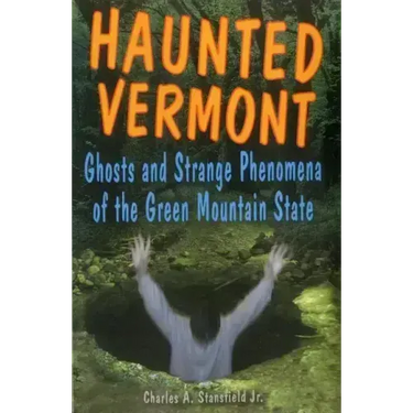 Haunted Vermont