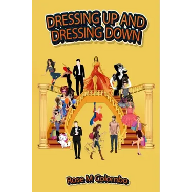 Dressing Up and Dressing Down
