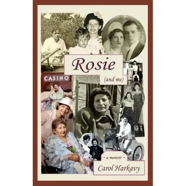 Rosie (and me): a memoir