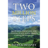 Two Million Steps: Band-Aids, Cocktails, and Finding Peace Along Spain's Camino de Santiago