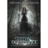 Centyr Dominance