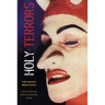 Holy Terrors: Latin American Women Perform