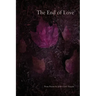 The End of Love