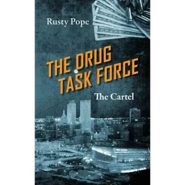 The Drug Task Force: The Cartel