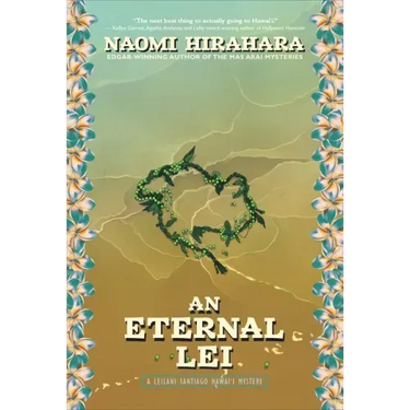 An Eternal Lei: A Leilani Santiago Hawai'i Mystery
