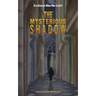 The Mysterious Shadow