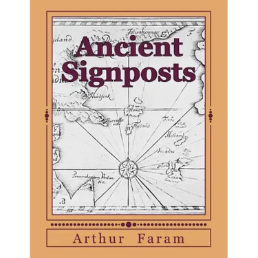 Ancient Signposts: Messages From Our Ancient Past