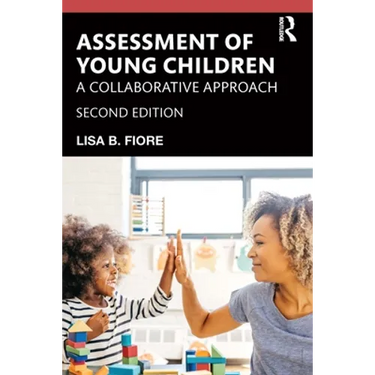 Assessment of Young Children: A Collaborative Approach
