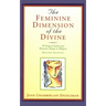 The Feminine Dimension of the Divine: A Study of Sophia and Feminine Images in Religion