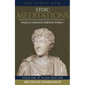 Stoic Meditations: Marcus Aurelius Complete Works 1