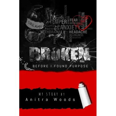 Broken: Before I Found Purpose