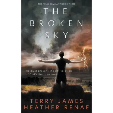The Broken Sky: A Post-Apocalyptic Christian Fantasy
