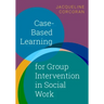 Case-Based Learning for Group Intervention in Social Work