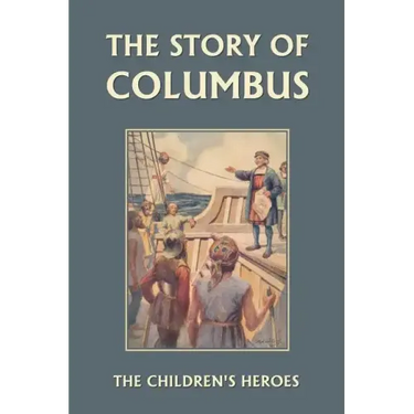 The Story of Columbus (Yesterday's Classics)
