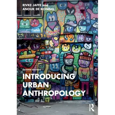 Introducing Urban Anthropology