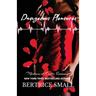 Dangerous Pleasures