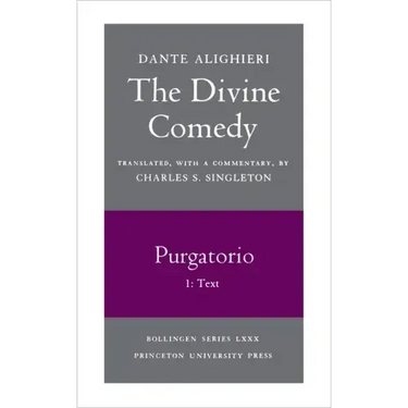 The Divine Comedy, II. Purgatorio, Vol. II. Part 1: Text