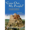 Come Out My People!: God's Call Out of Empire in the Bible and Beyond