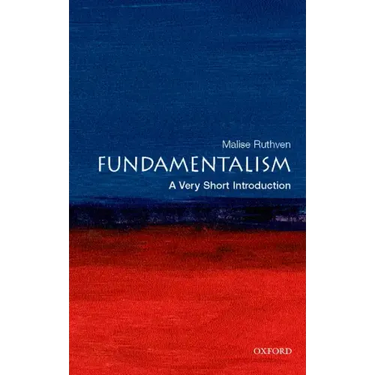 Fundamentalism: A Very Short Introduction