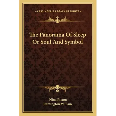 The Panorama of Sleep or Soul and Symbol