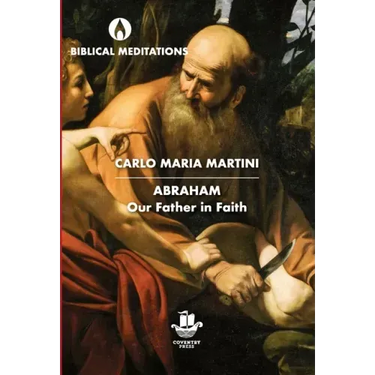 Abraham: Our Father in Faith