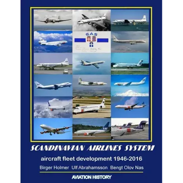 Scandinavian Airlines System, aircraft fleet development 1946 - 2016