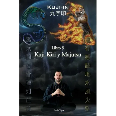 Kuji-Kiri y Majutsu: Arte Sagrado del Mago Oriental