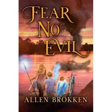 Fear No Evil: A Towers of Light family read aloud