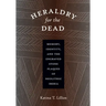 Heraldry for the Dead: Memory, Identity, and the Engraved Stone Plaques of Neolithic Iberia