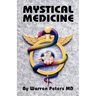 Mystical Medicine