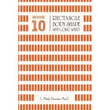 Book 10 - Rectangle Body Shape with a Long-Waistplacement