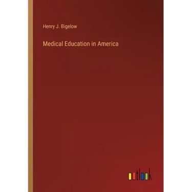 Medical Education in America