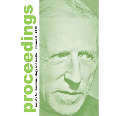 Proceedings: Proceedings of the 20th Annual International Conference of the Society for Phenomenology and Media