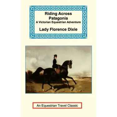Riding Across Patagonia