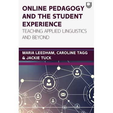 Online pedagogy and the student experience: Teaching Applied Linguistics and Beyond