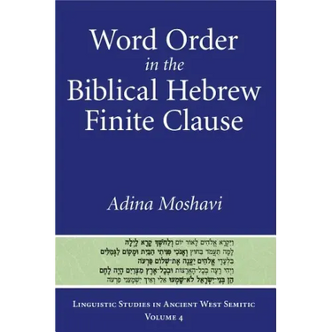 Word Order in the Biblical Hebrew Finite Clause