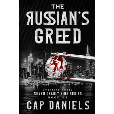 The Russian's Greed: Avenging Angel - Seven Deadly Sins