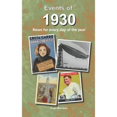 Events of 1930: news for every day of the year