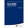 Field Theory: A Path Integral Approach (Third Edition)