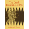 The Creek Frontier, 1540-1783