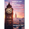 TIMING IS JUST ABOUT EVERYTHING (in business and in life)