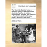 The Count de Gabalis: Being a Diverting History of the Rosicrucian Doctrine of Spirits, Viz. Sylphs, Salamanders, Gnomes, and Daemons: ... t