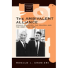 The Ambivalent Alliance: Konrad Adenauer, the Cdu/Csu, and the West, 1949-1966